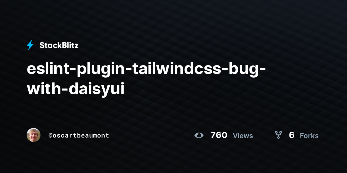 eslint-plugin-tailwindcss-bug-with-daisyui - StackBlitz