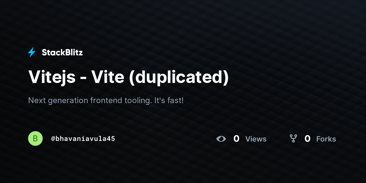 Vitejs - Vite (duplicated) - StackBlitz