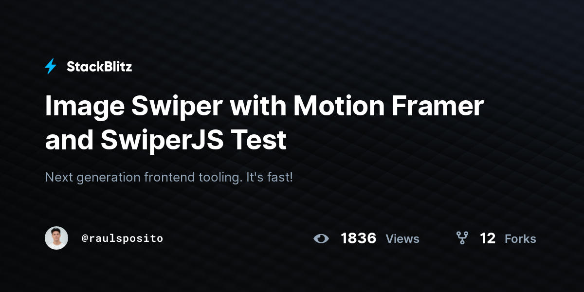Image Swiper with Motion Framer and SwiperJS Test - StackBlitz