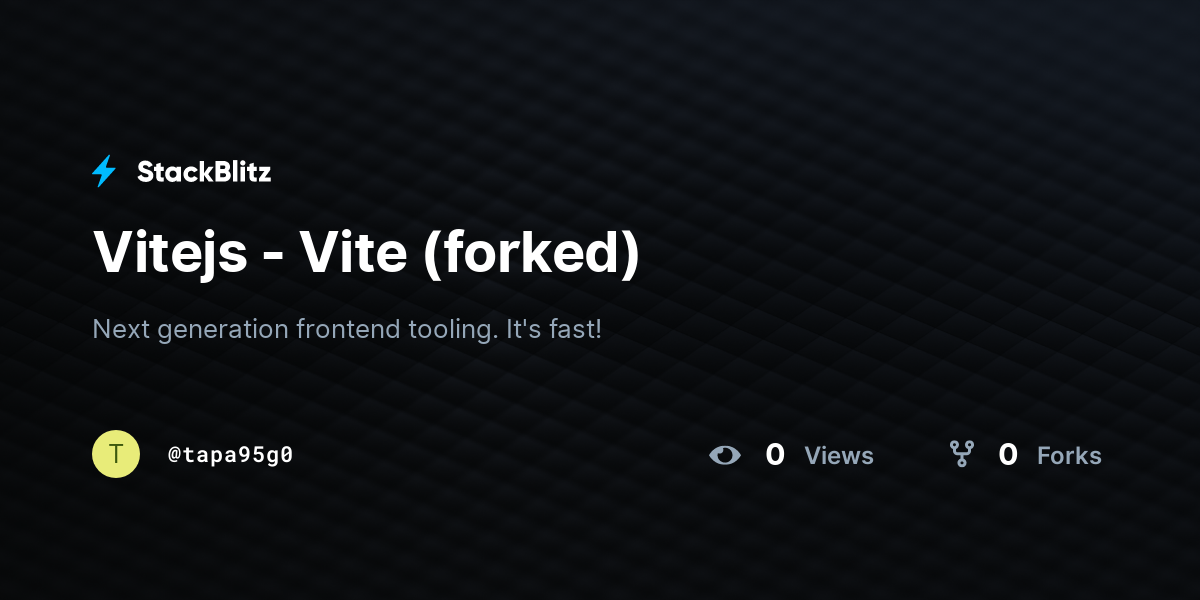 Vitejs - Vite (forked) - StackBlitz