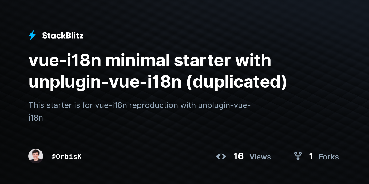 vue-i18n minimal starter with unplugin-vue-i18n (duplicated) - StackBlitz
