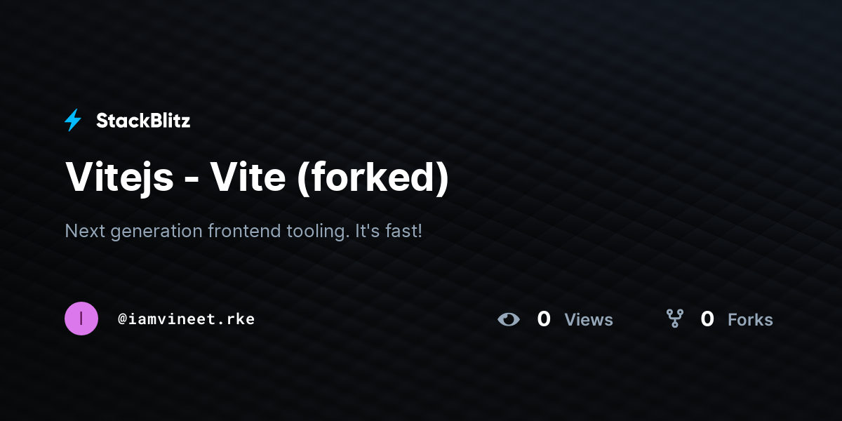 Vitejs - Vite (forked) - StackBlitz