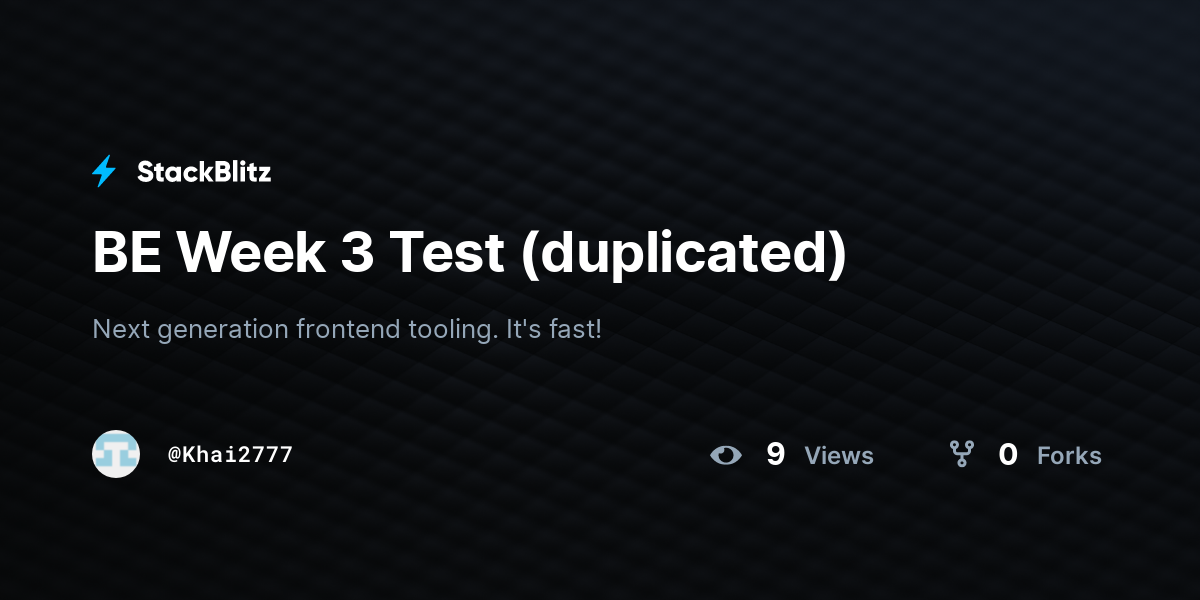 BE Week 3 Test (duplicated) - StackBlitz