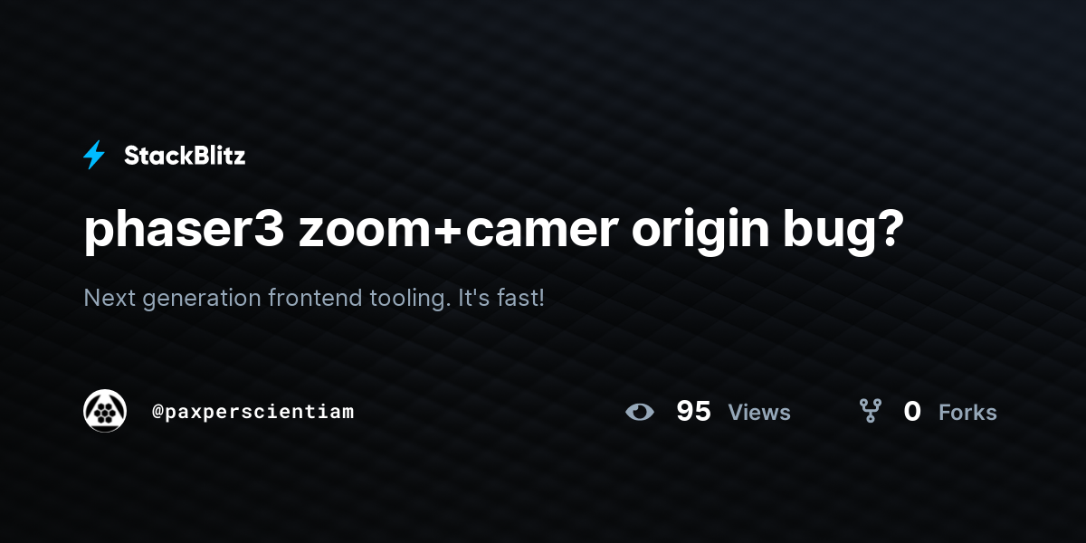 phaser3 zoom+camer origin bug? - StackBlitz