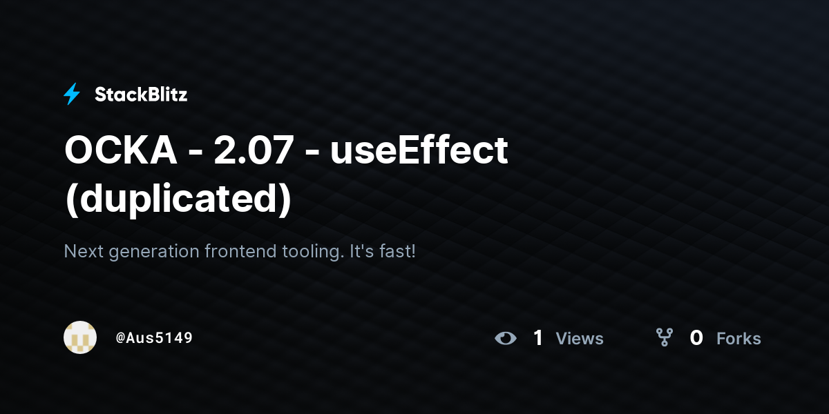OCKA - 2.07 - useEffect (duplicated) - StackBlitz