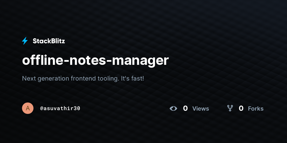 offline-notes-manager - StackBlitz