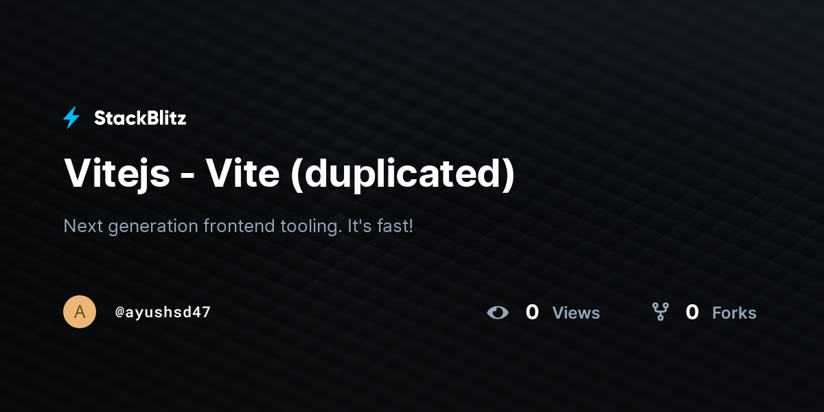 Vitejs - Vite (duplicated) - StackBlitz