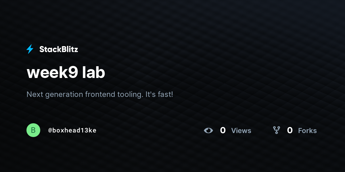 week9 lab - StackBlitz