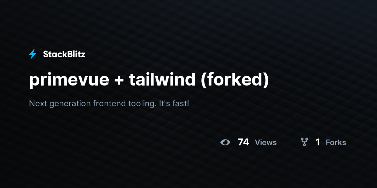 primevue + tailwind (forked) - StackBlitz