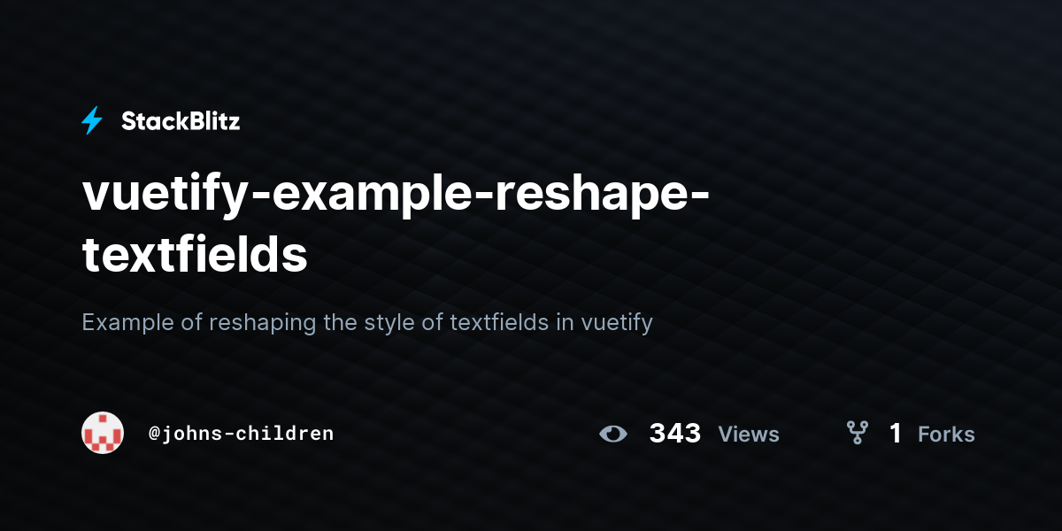 vuetify-example-reshape-textfields - StackBlitz