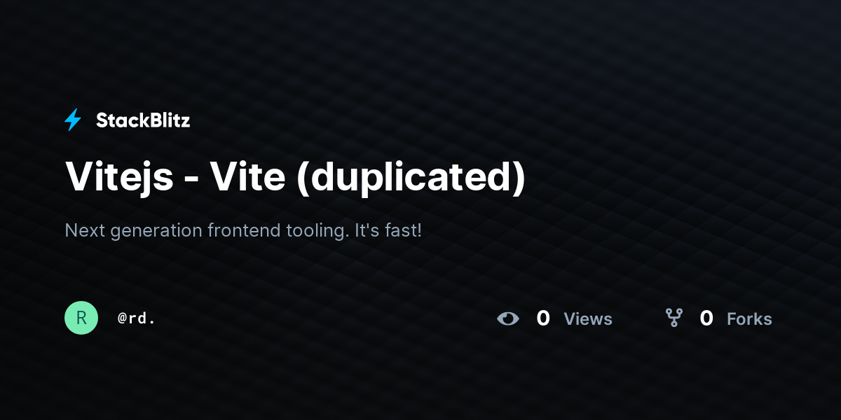 Vitejs - Vite (duplicated) - StackBlitz