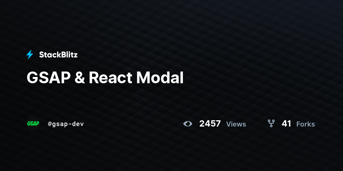 GSAP & React Modal - StackBlitz