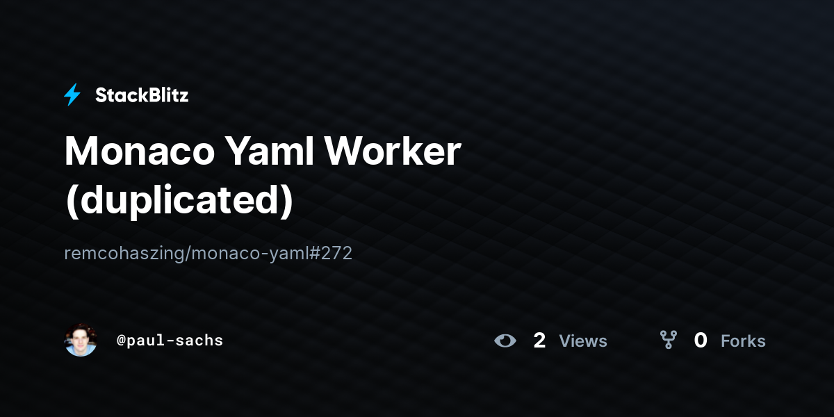 Monaco Yaml Worker (duplicated) - StackBlitz