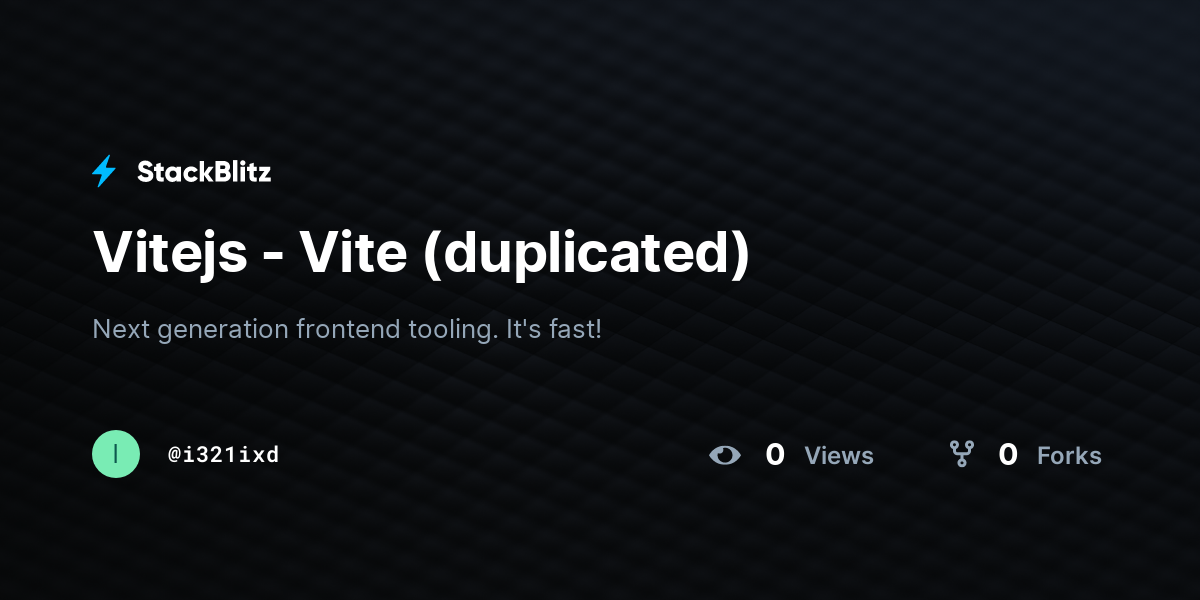 Vitejs - Vite (duplicated) - StackBlitz