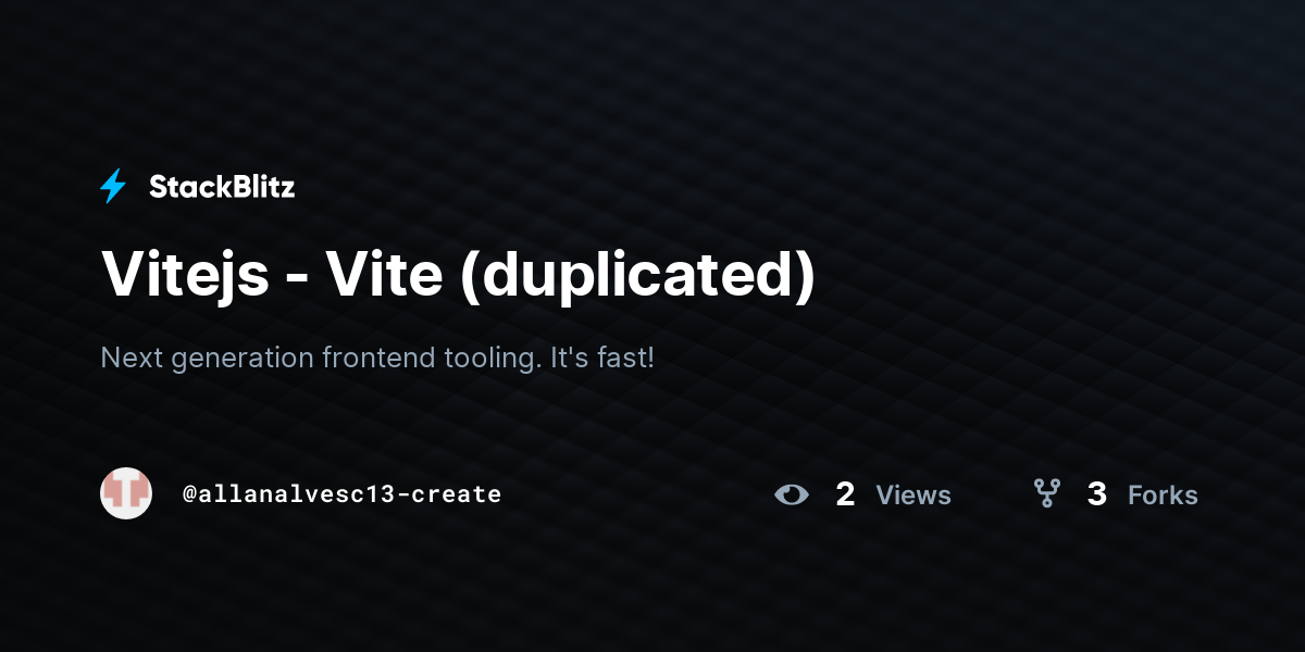 Vitejs - Vite (duplicated) - StackBlitz