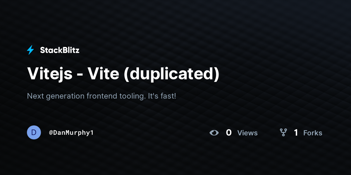 Vitejs - Vite (duplicated) - StackBlitz