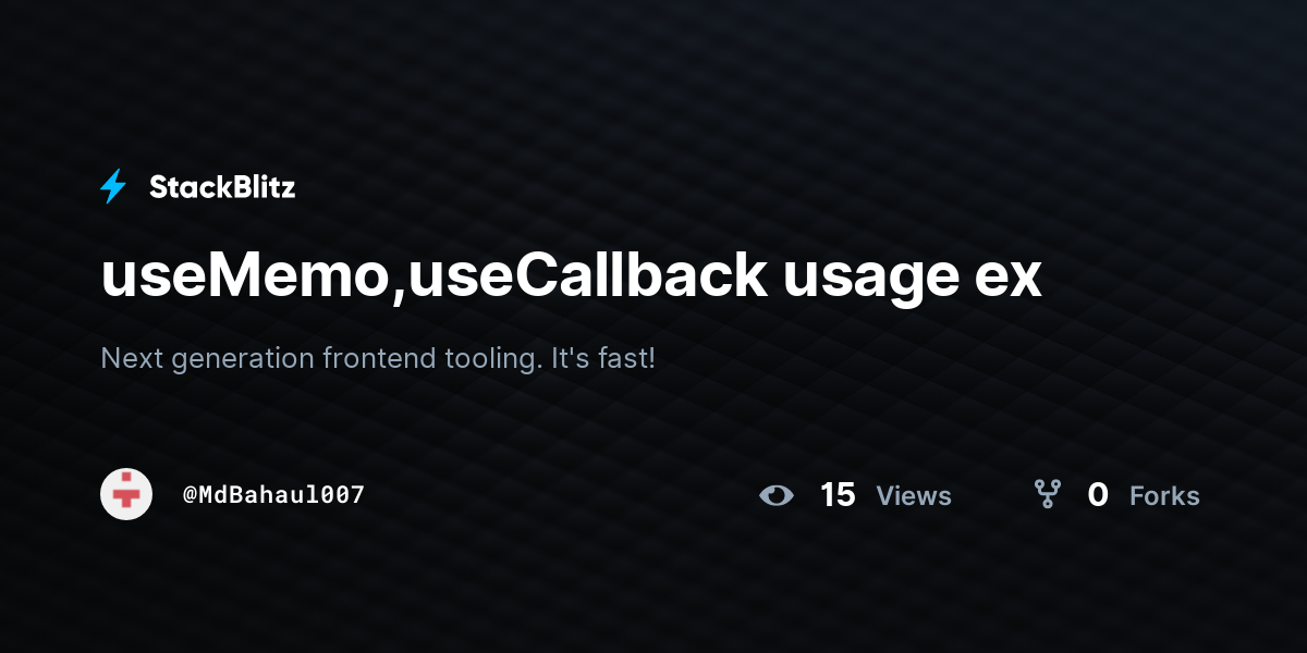 useMemo,useCallback usage ex - StackBlitz