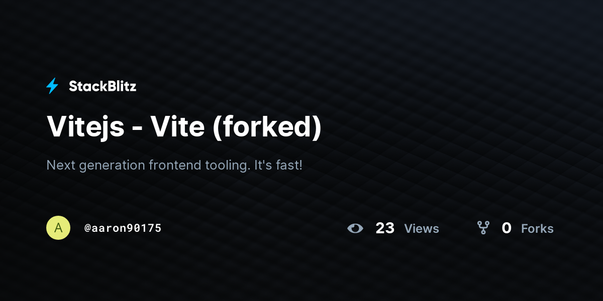 Vitejs - Vite (forked) - StackBlitz