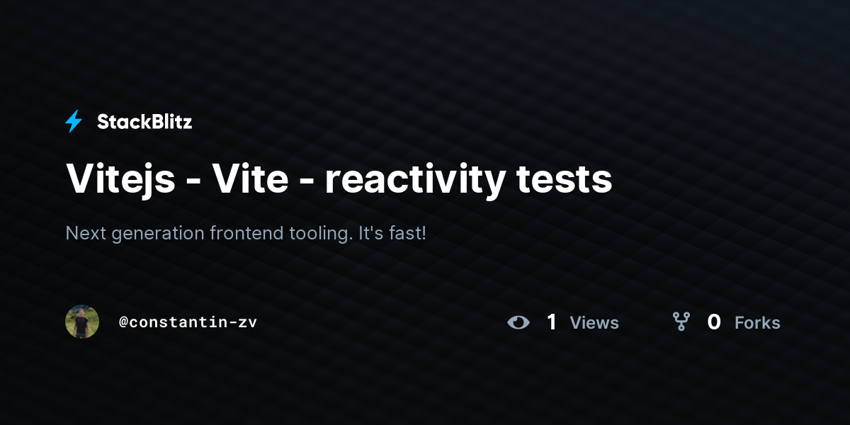 Vitejs - Vite - reactivity tests - StackBlitz