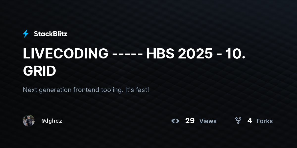 LIVECODING ----- HBS 2025 - 10. GRID - StackBlitz