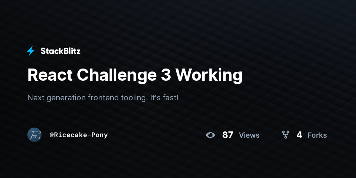 React Challenge 3 Working - StackBlitz