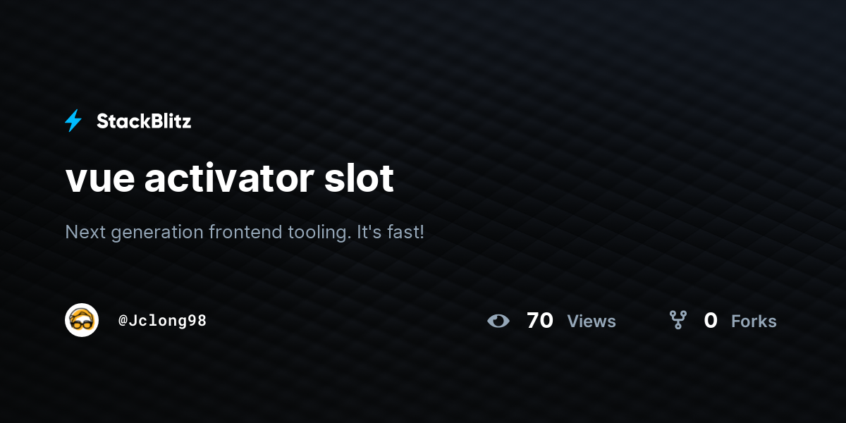 vue activator slot - StackBlitz
