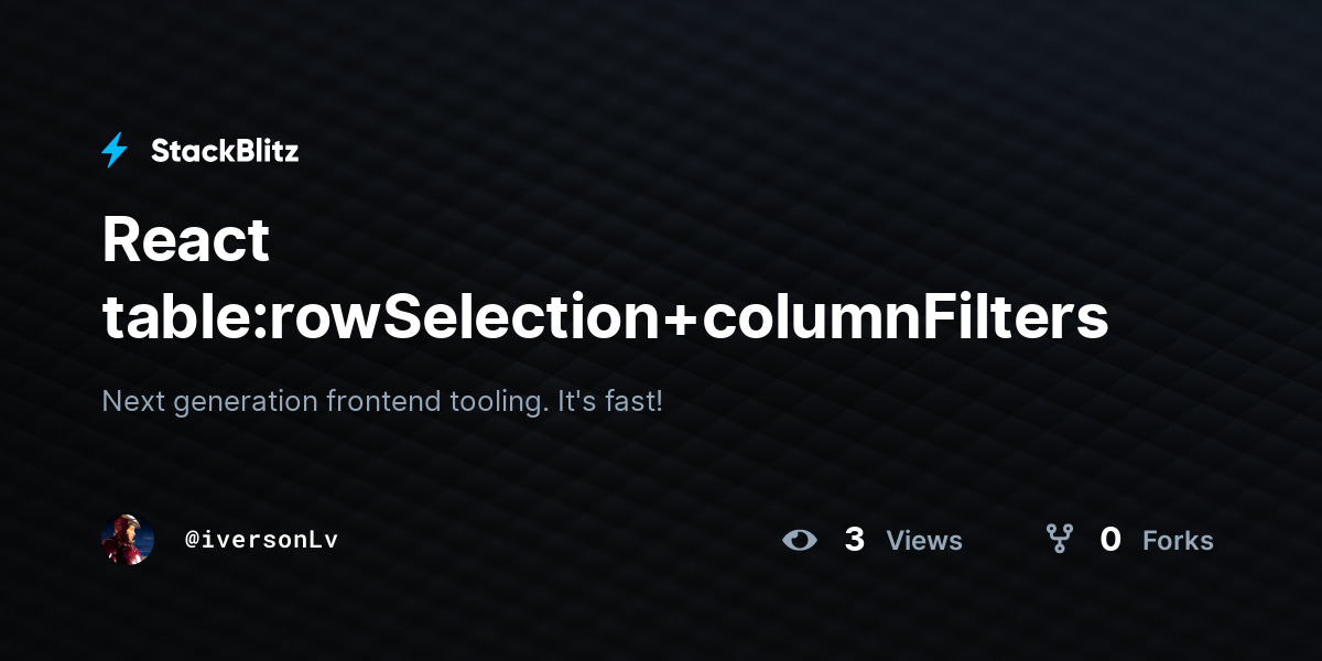 React table:rowSelection+columnFilters+globalFilter - StackBlitz