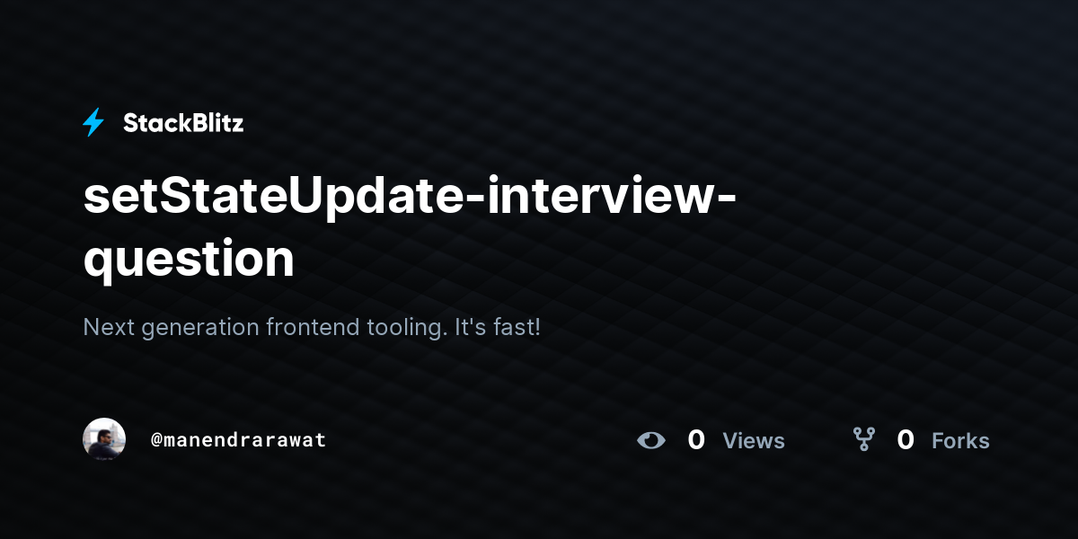 setStateUpdate-interview-question - StackBlitz