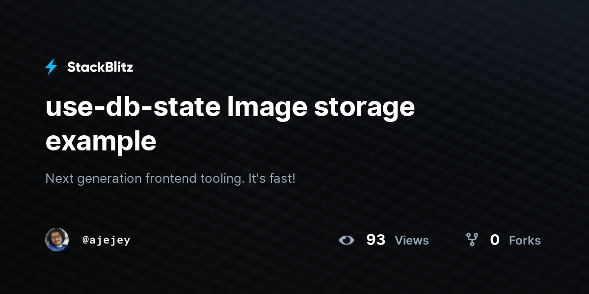 use-db-state Image storage example - StackBlitz