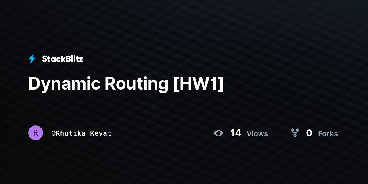 Dynamic Routing [HW1] - StackBlitz
