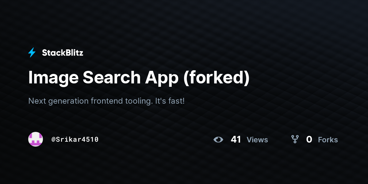 Image Search App (forked) - StackBlitz