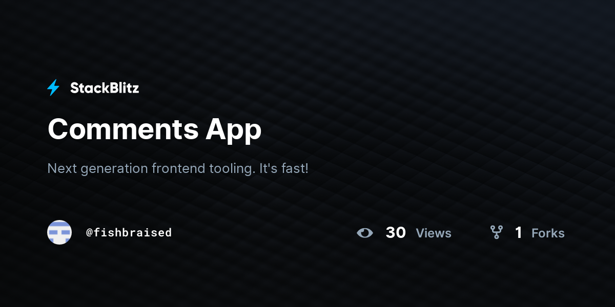 Comments App - StackBlitz