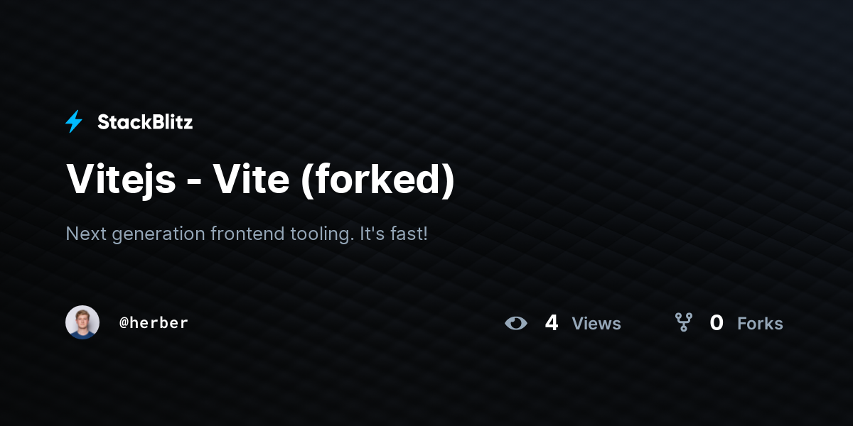 Vitejs - Vite (forked) - StackBlitz
