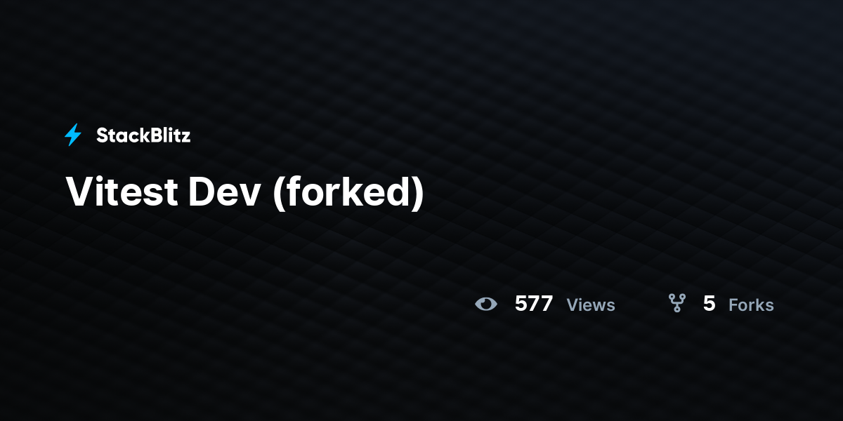 Vitest Dev (forked) - StackBlitz