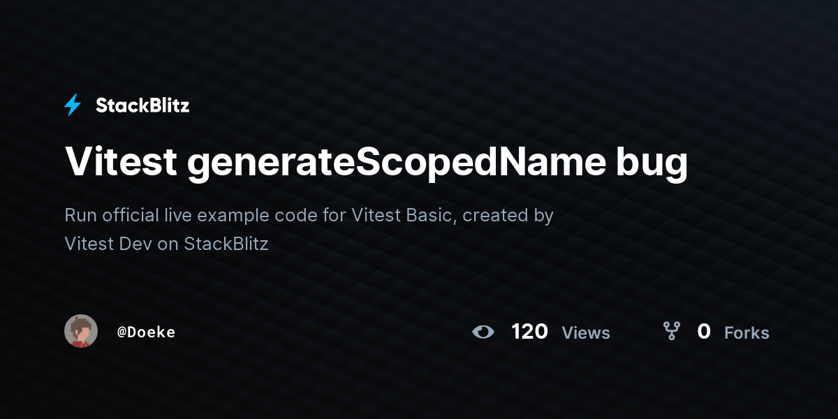 Vitest generateScopedName bug - StackBlitz