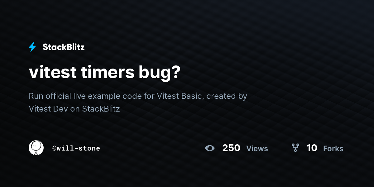 vitest timers bug? - StackBlitz