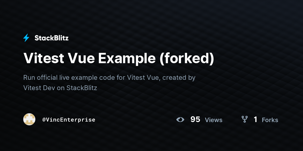 Vitest Vue Example (forked) - StackBlitz