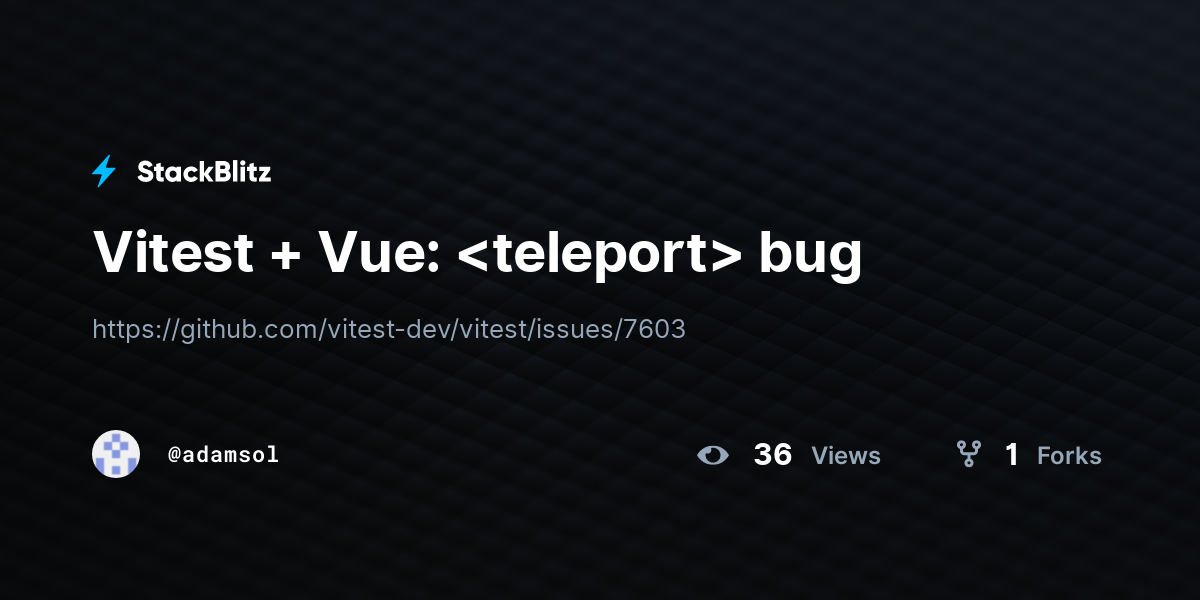 Vitest + Vue: bug - StackBlitz
