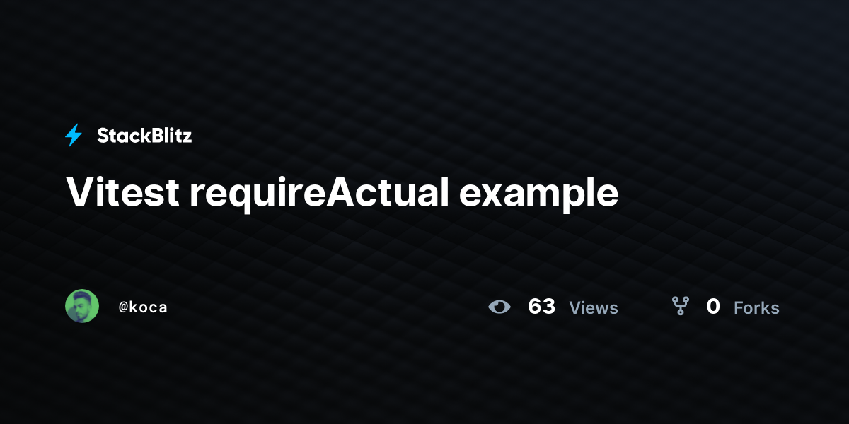 Vitest requireActual example - StackBlitz