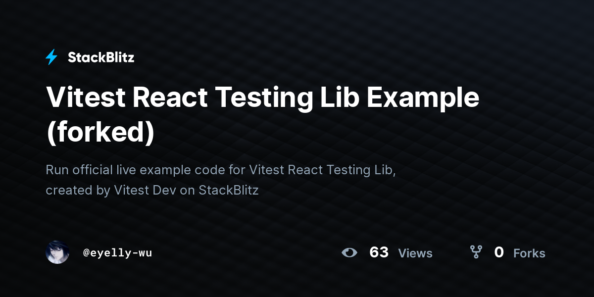 Vitest React Testing Lib Example (forked) - StackBlitz