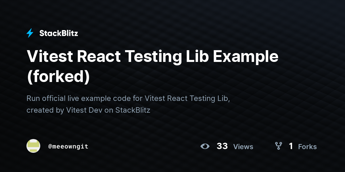 Vitest React Testing Lib Example (forked) - StackBlitz