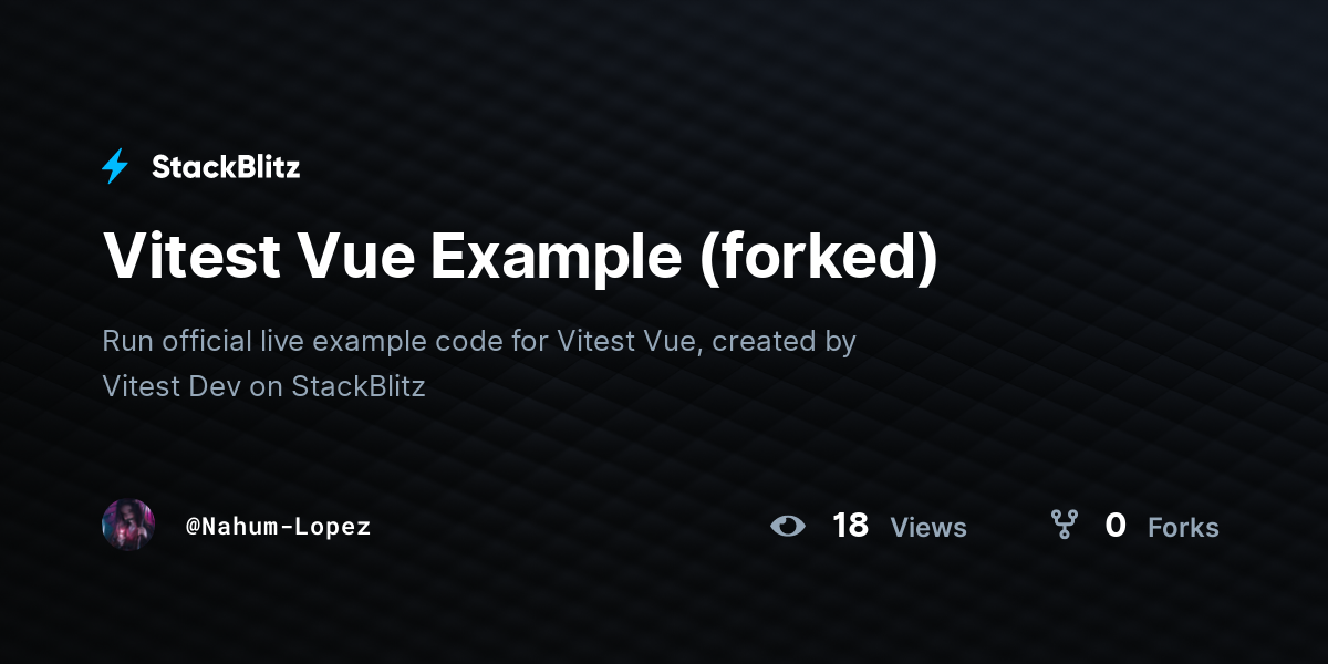 Vitest Vue Example (forked) - StackBlitz