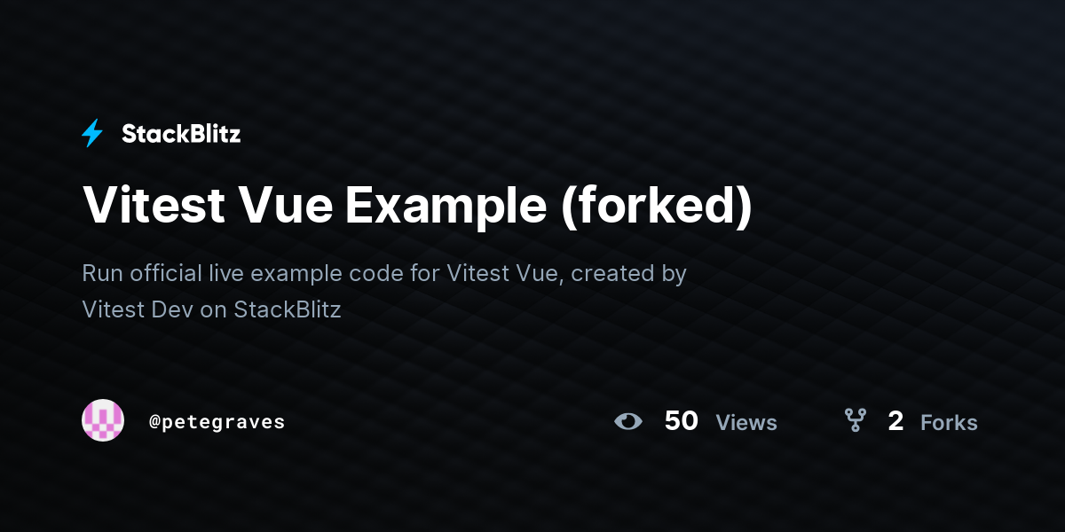 Vitest Vue Example (forked) - StackBlitz