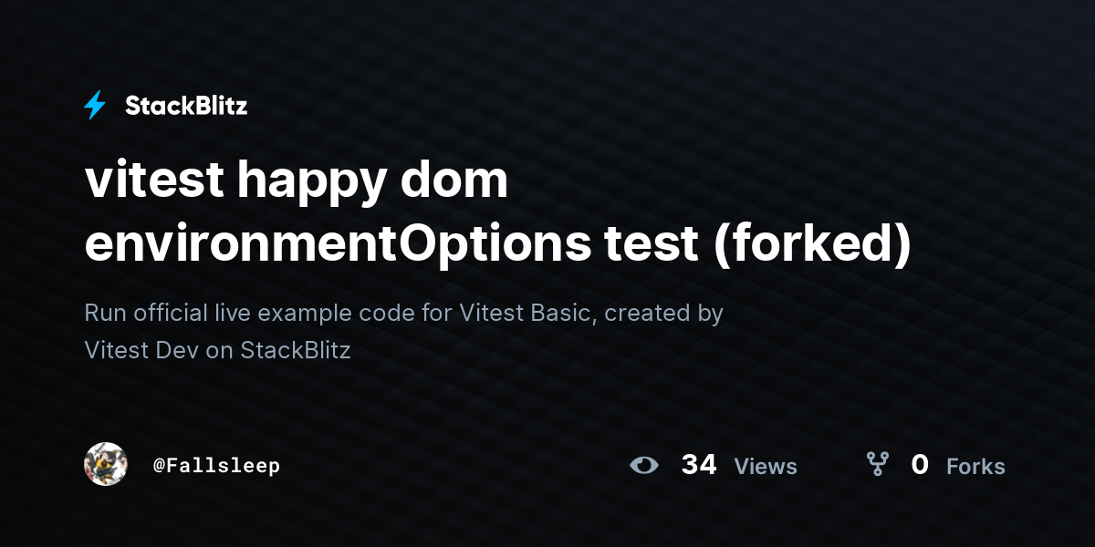 vitest happy dom environmentOptions test (forked) - StackBlitz