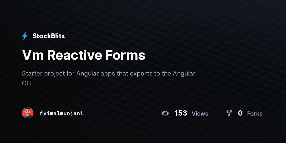 Vm Reactive Forms - StackBlitz