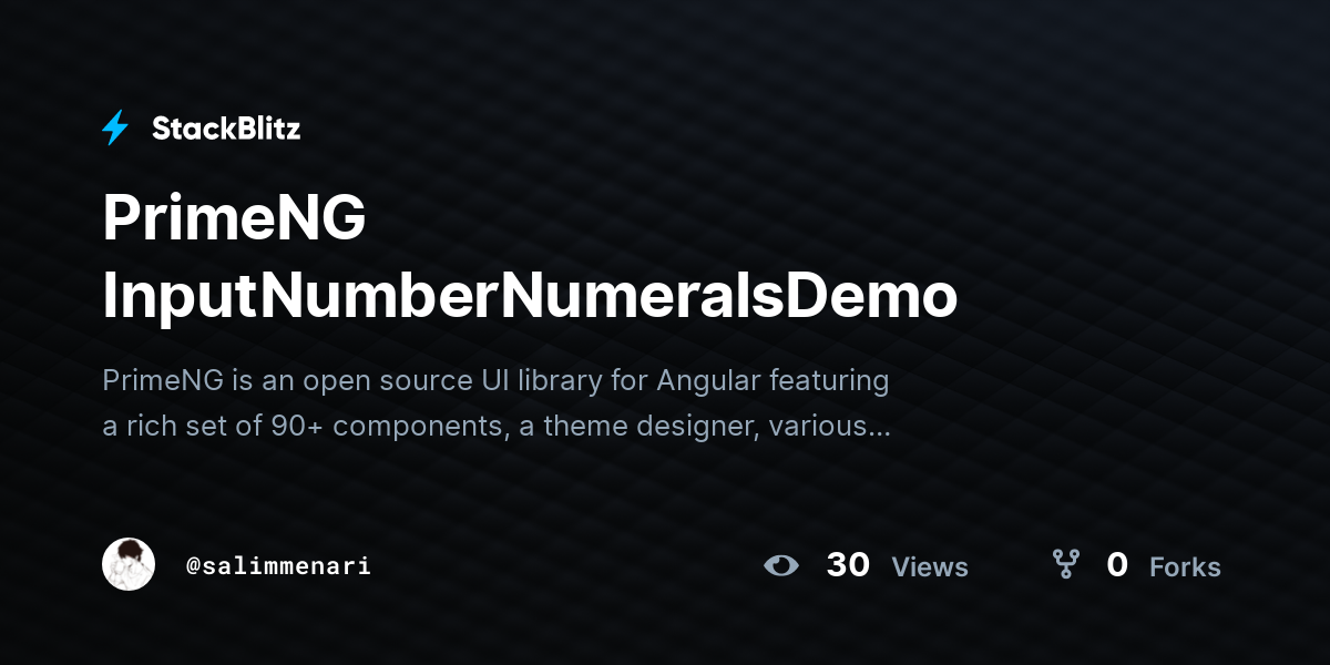 PrimeNG InputNumberNumeralsDemo - StackBlitz