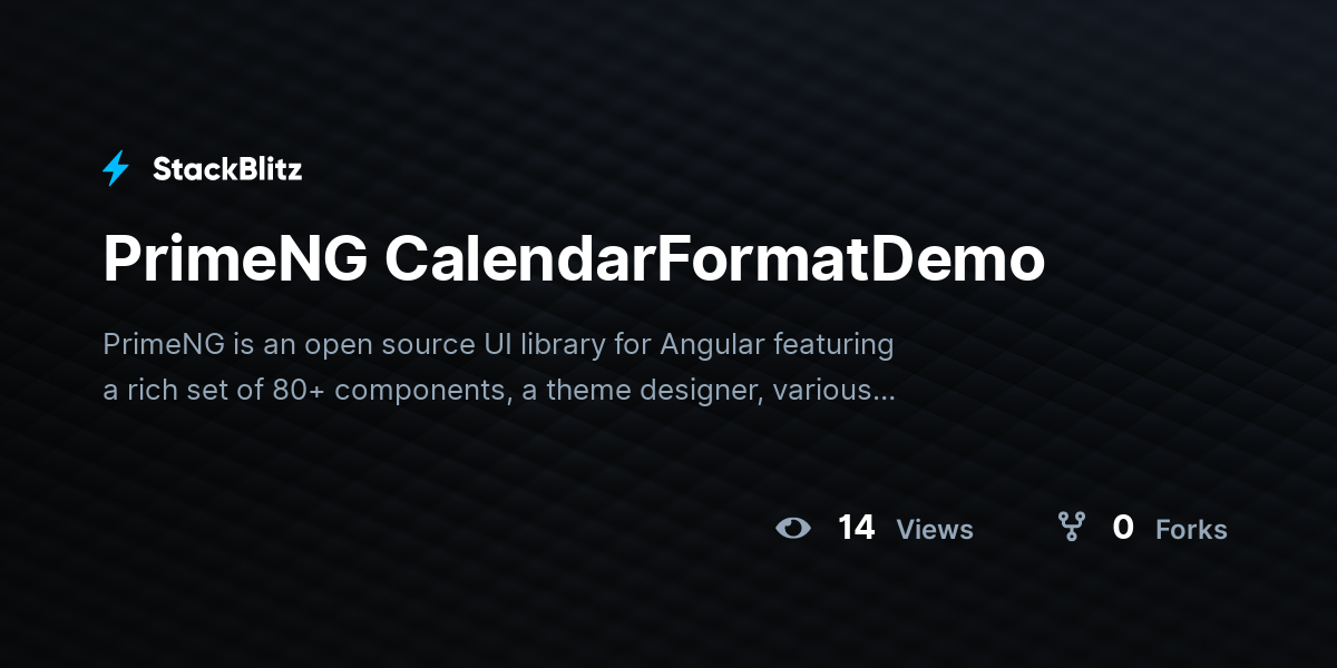 PrimeNG CalendarFormatDemo - StackBlitz