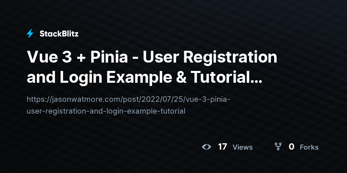 Vue 3 + Pinia - User Registration and Login Example & Tutorial (forked ...