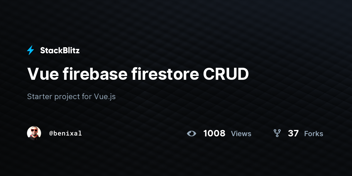 Vue firebase firestore CRUD - StackBlitz