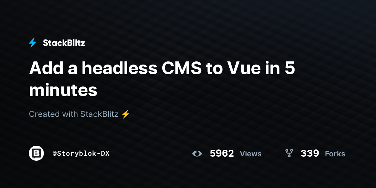 Add a headless CMS to Vue in 5 minutes - StackBlitz